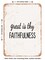 DECORATIVE METAL SIGN - Great is Thy Faithfulness - Vintage Rusty Look